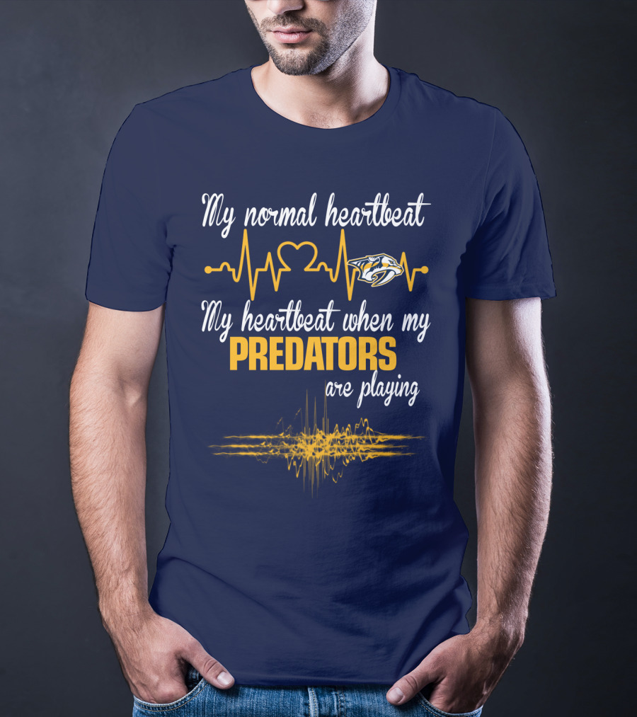 My Normal Heartbeat My Heartbeat When My Predators Are Playing Nashville Predators T-Shirt
