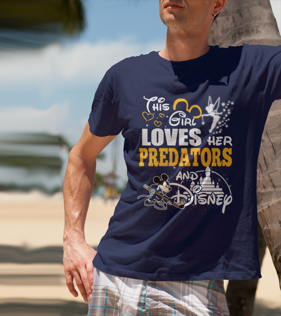This Girl Loves Her Predators And Disney T-Shirt