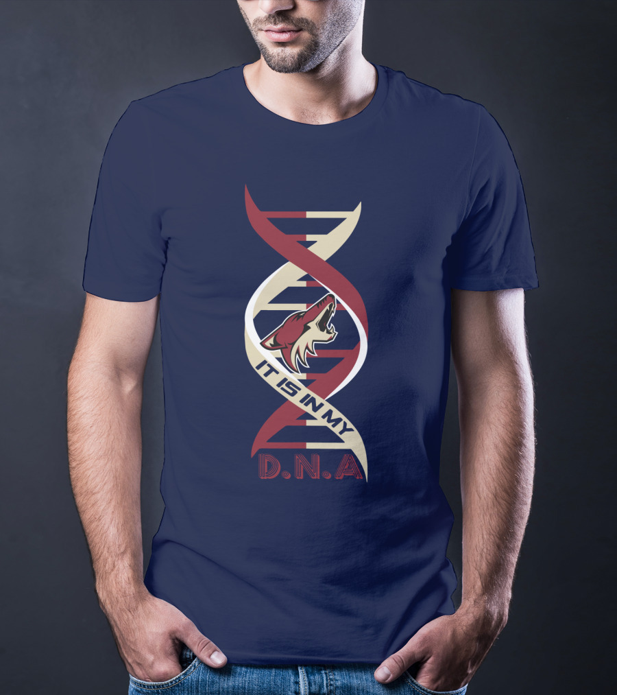 Arizona Coyotes It Is In My DNA. T-Shirt