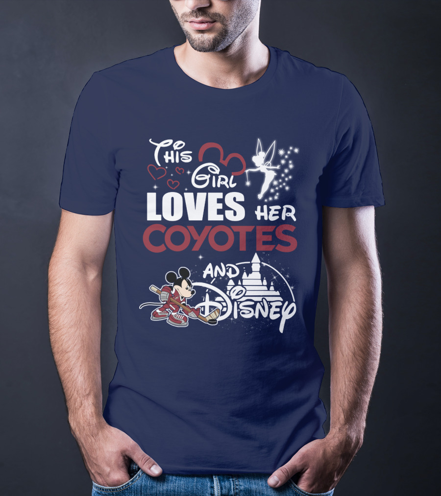 This Girl Loves Her Coyotes And Disney T-Shirt
