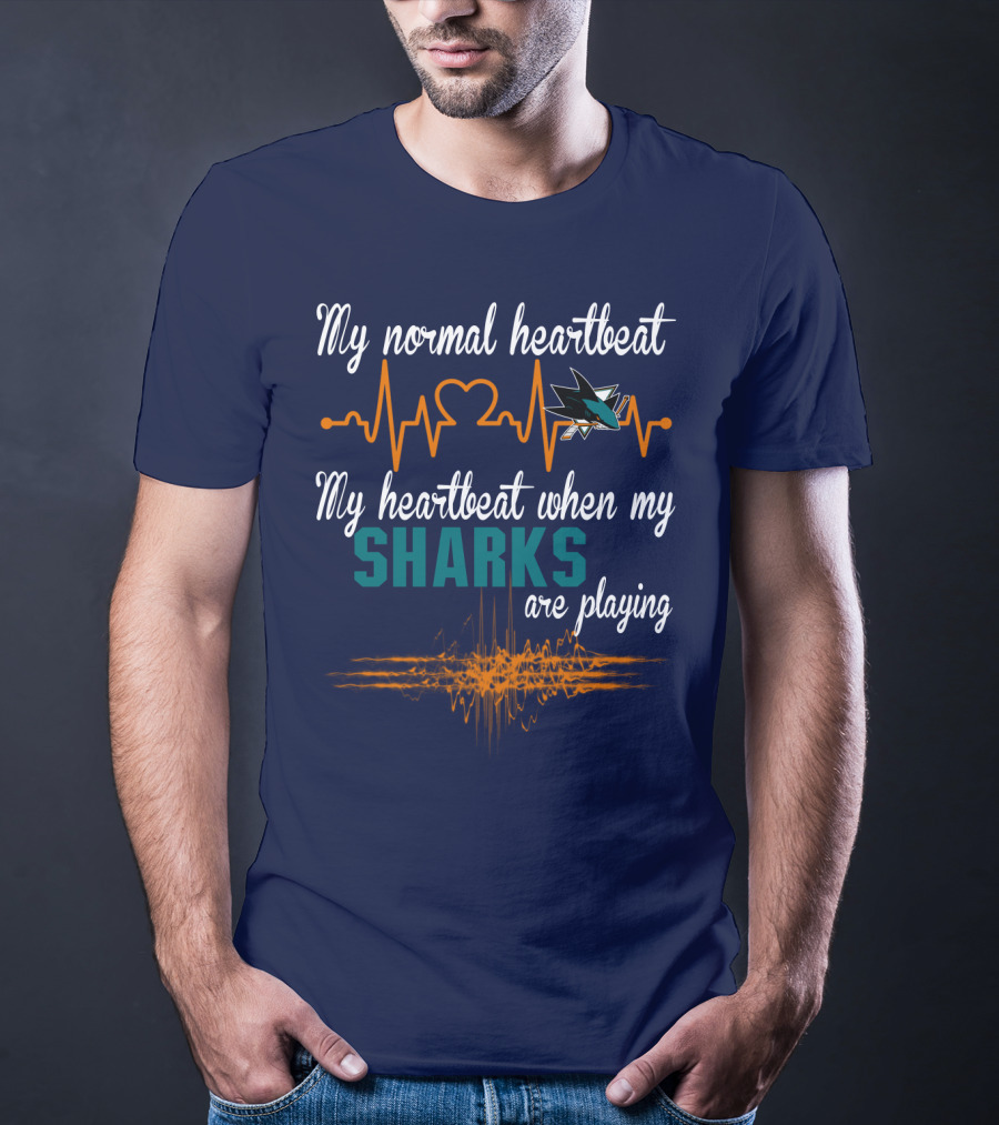 My Normal Heartbeat My Heartbeat When My Sharks Are Playing T-Shirt