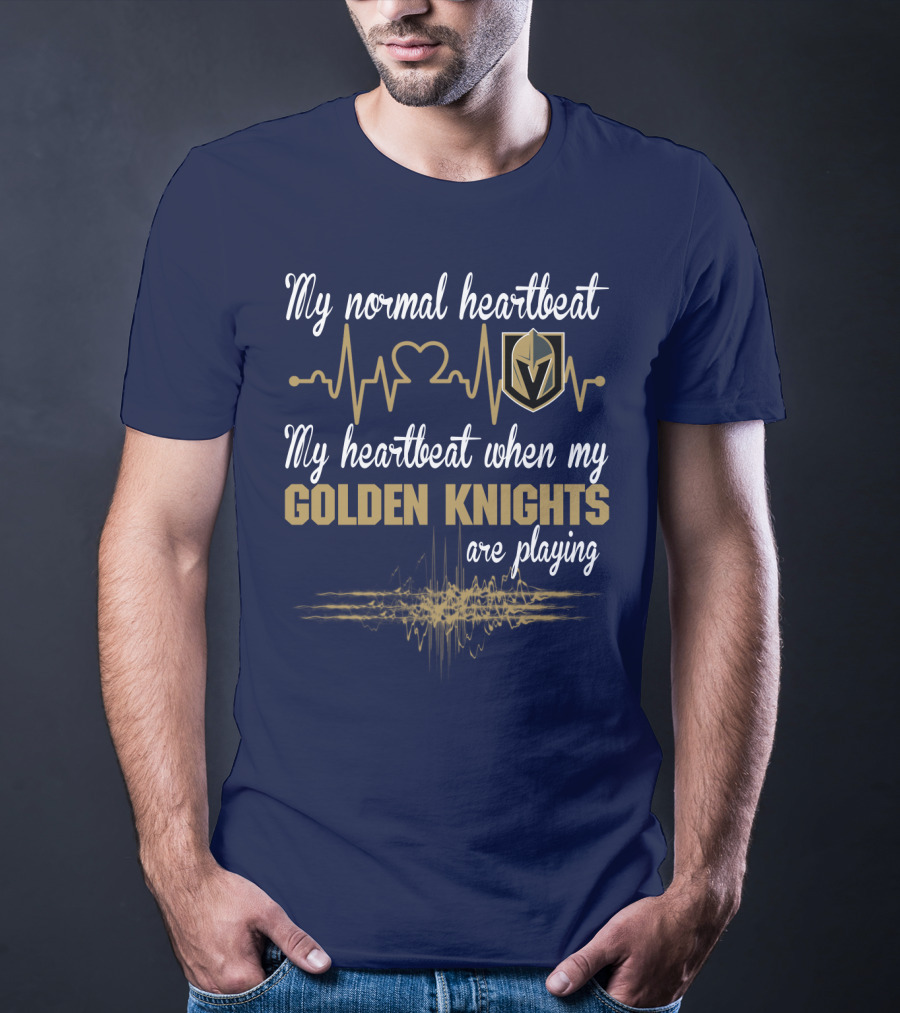 My Normal Heartbeat My Heartbeat When My Golden Knights Are Playing Vegas Golden Knights T-Shirt