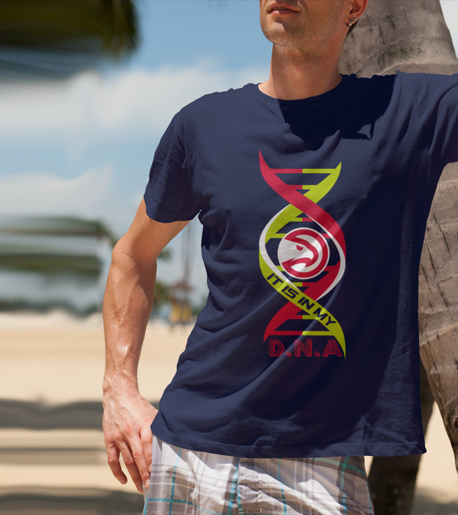 Atlanta Hawks It Is In My DNA. T-Shirt