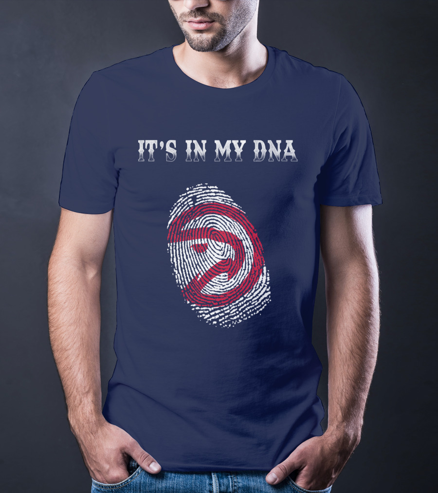 It's In My Dna Atlanta Hawks T-Shirt
