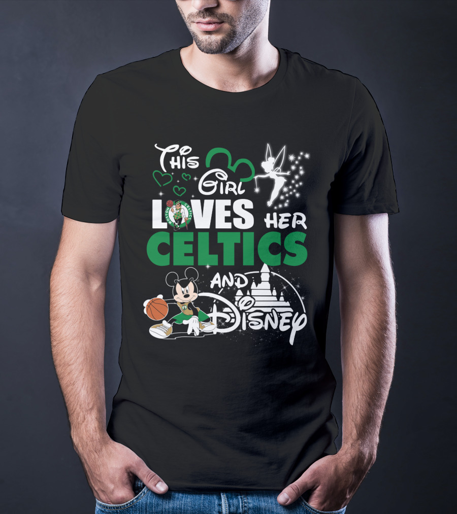 This Girl Loves Her Boston Celtics And Disney T-Shirt