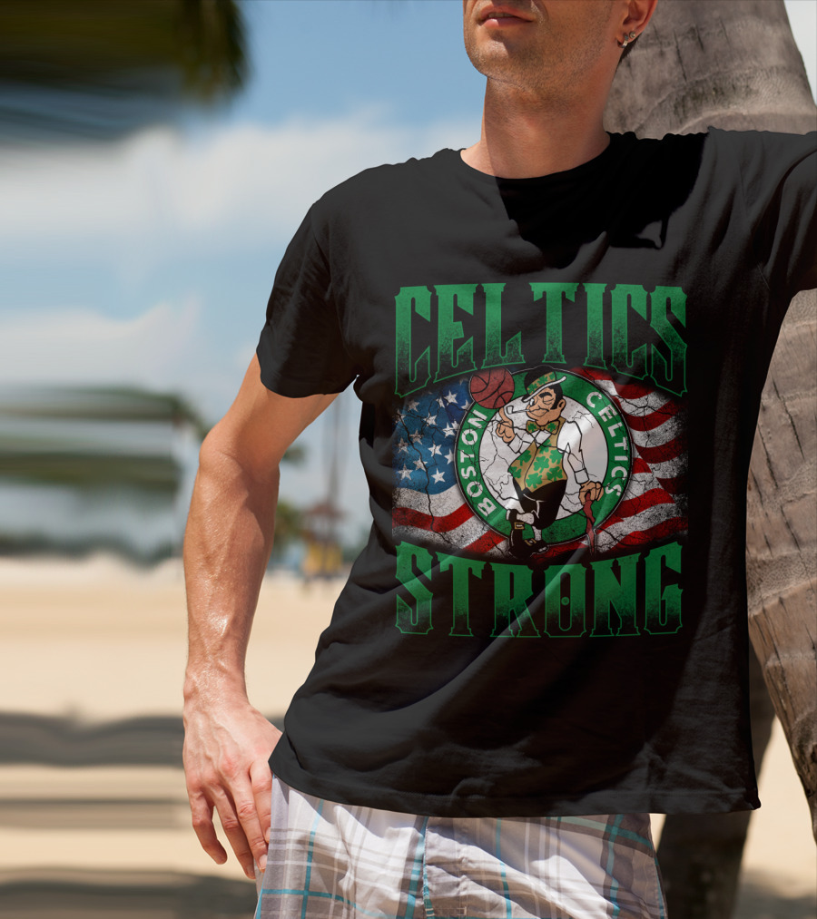 Celtics Strong Boston Celtics American Flag T-Shirt