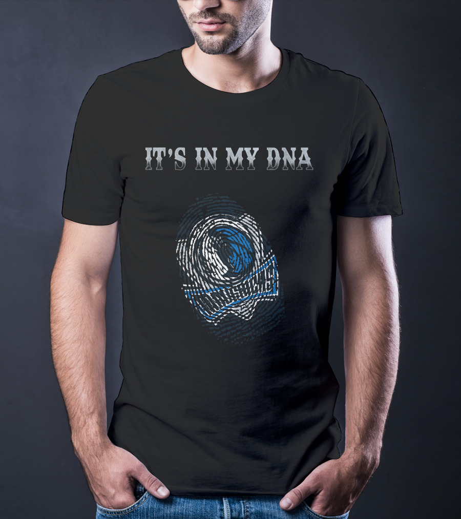 It's In My Dna Dallas Mavericks T-Shirt