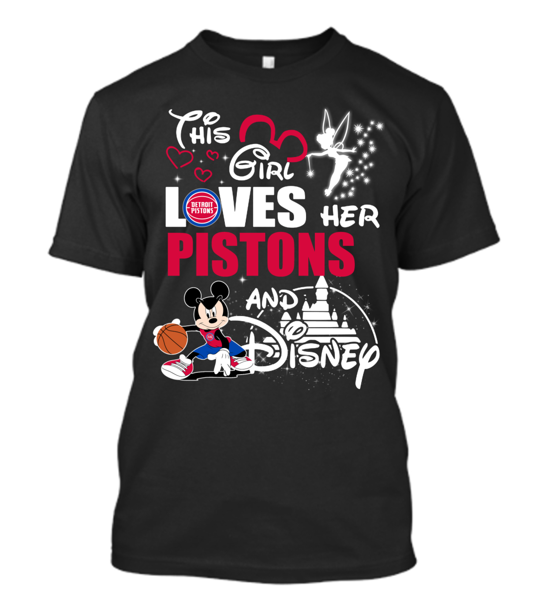 This Girl Loves Her Detroit Pistons And Disney T-Shirt