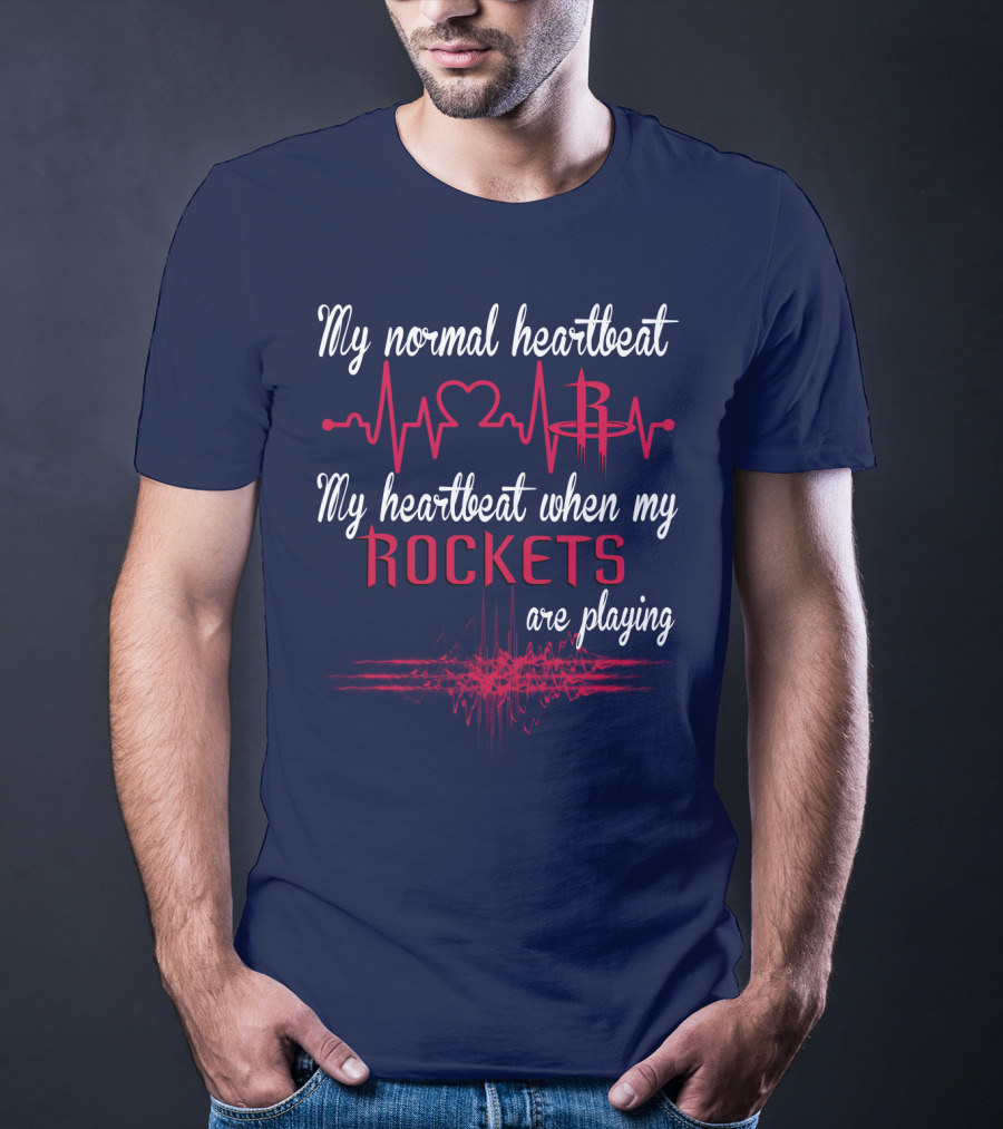 My Normal Heartbeat My Heartbeat When My Rockets Are Playing T-Shirt