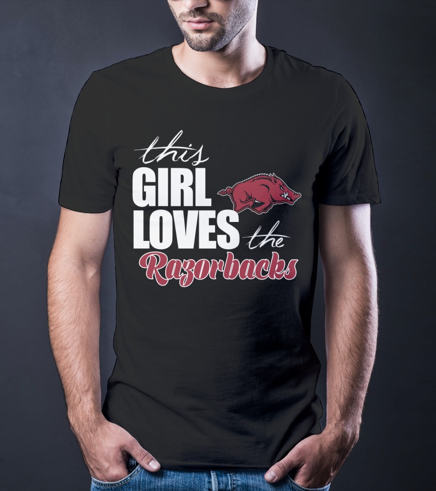 This Girl Loves The Arkansas Razorbacks T-Shirt