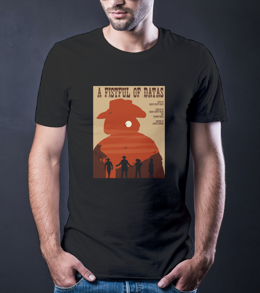 A Fistful Of Datas Star Trek Next Generation Western Episode Silhouette Cowboys T-Shirt