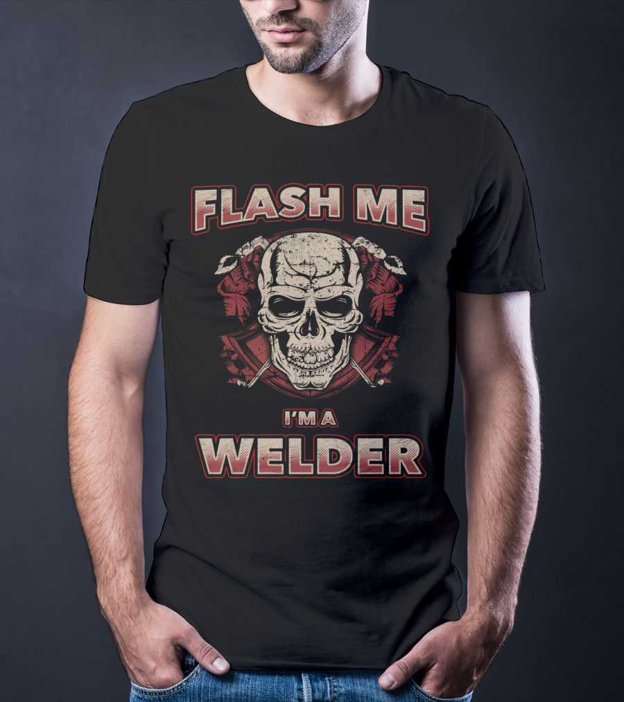 Flash Me I'm A Welder Skull With Wrenches T-Shirt