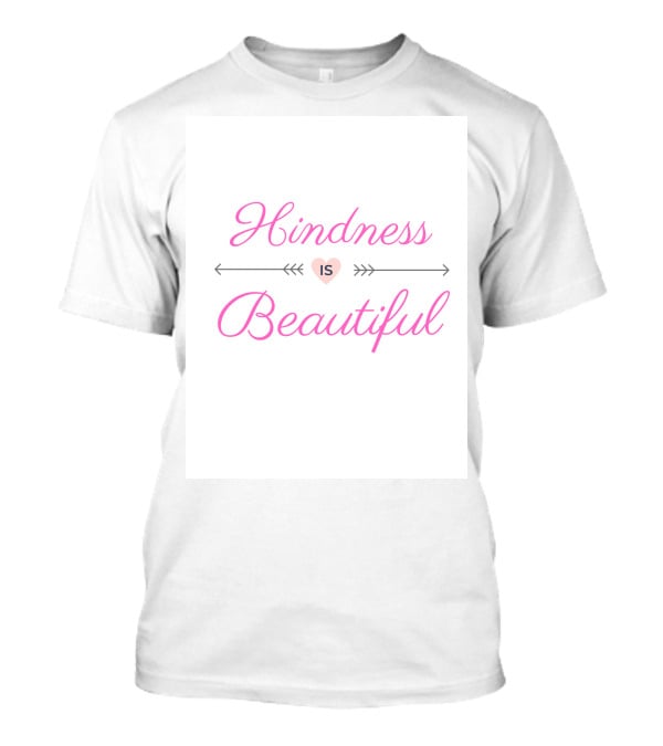 Hindness Is Beautiful T-Shirt