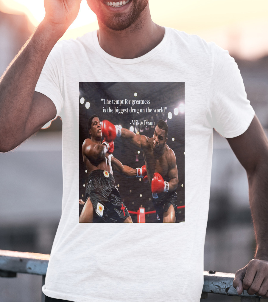 Mike Tyson Famous Quote On Greatness With Boxing Action T-Shirt