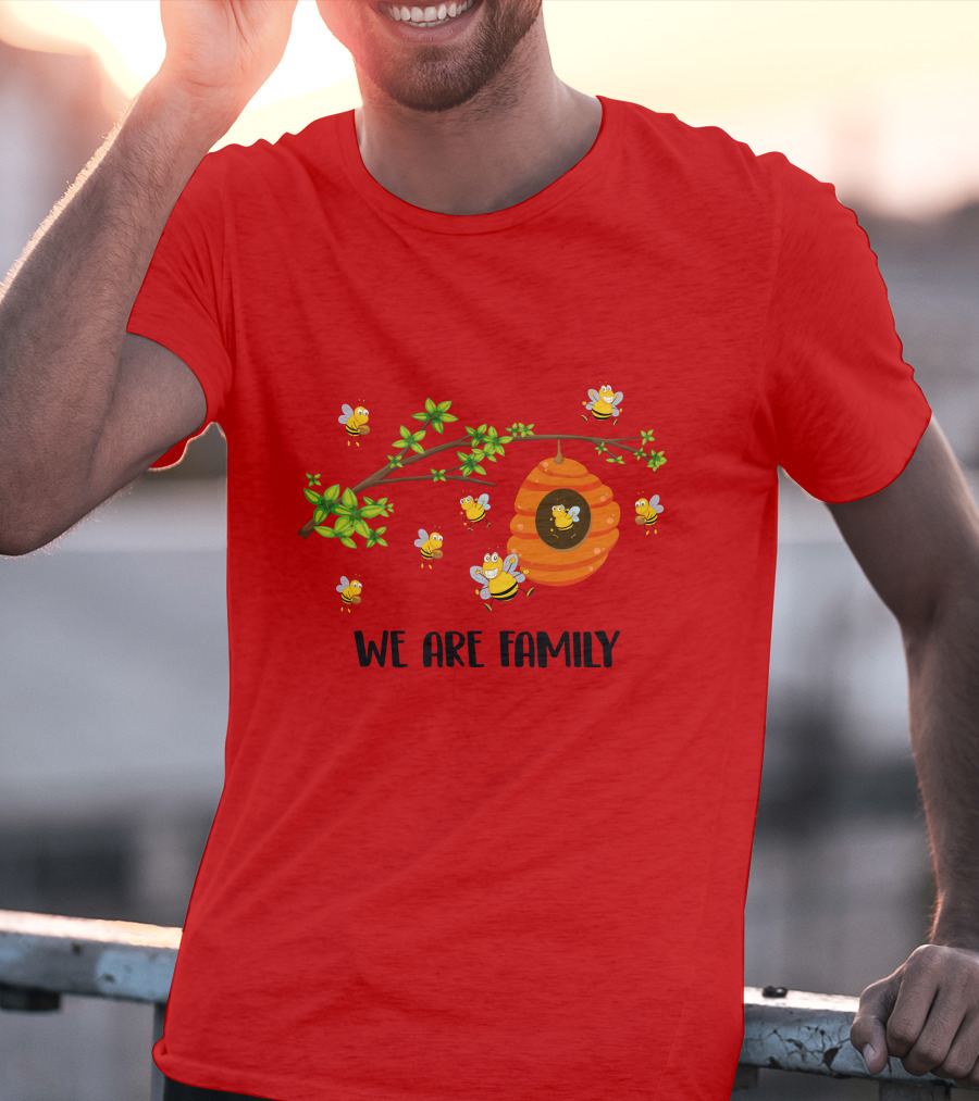 Bee We Are Family Friend Trip Vacation Party Hive Buzzing Community T-Shirt