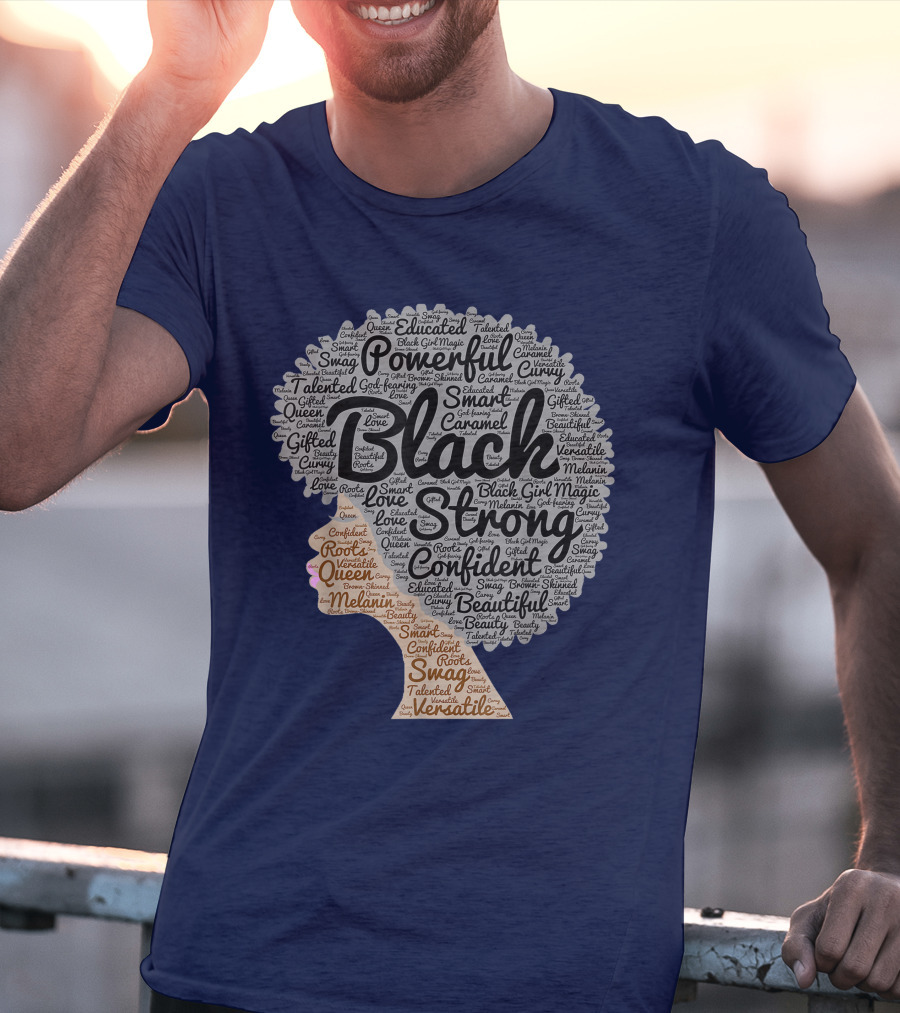 Powerful Black Strong Confident Afro Word T-Shirt
