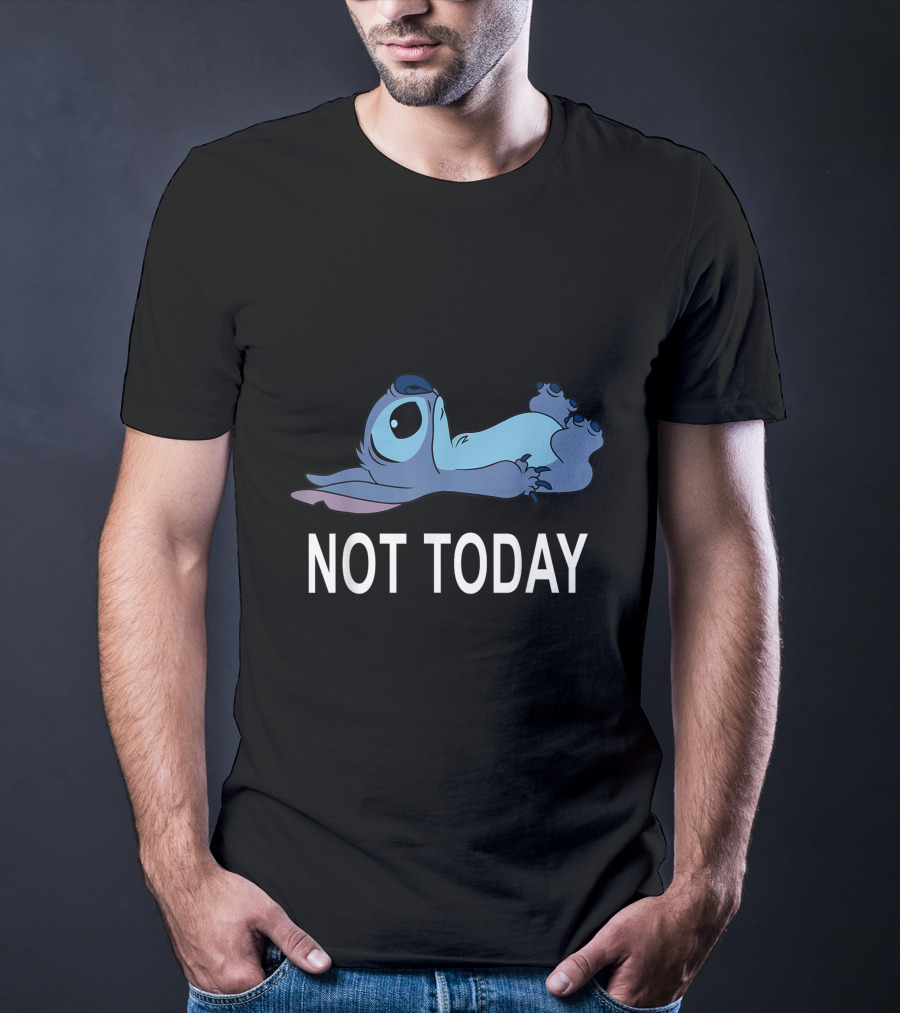 Not Today Stitch Disney Lilo And Stitch Relaxed Mood T-Shirt