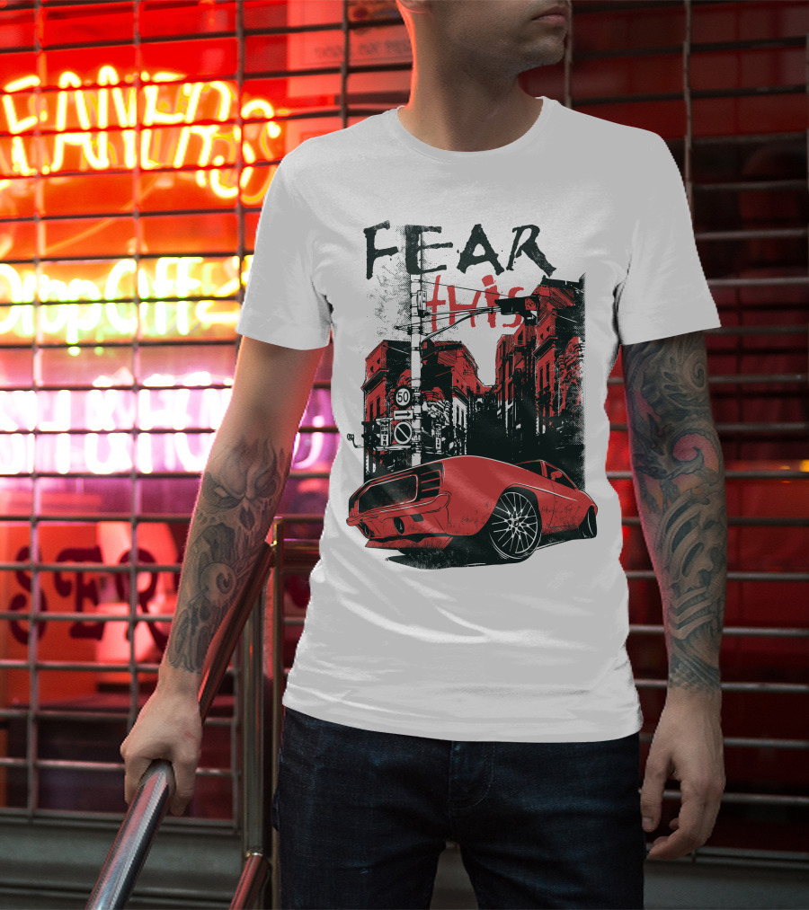FEAR THIS MUSTANG ON STREET 50 T-Shirt