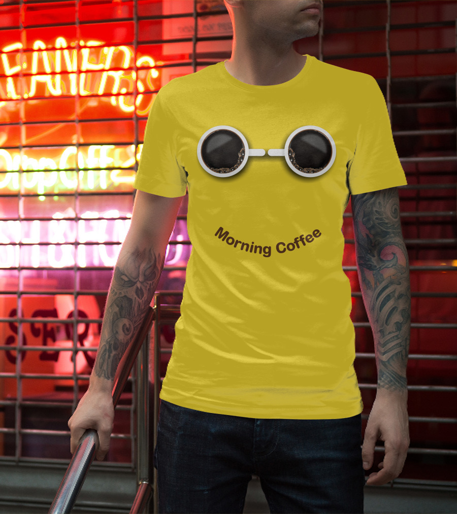 Morning Coffee Smile With Cup Glasses T-Shirt