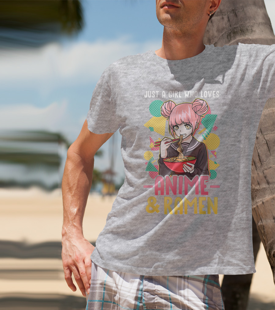 Just A Girl Who Loves Anime And Ramen With Pink-Haired Character Eating Noodles T-Shirt