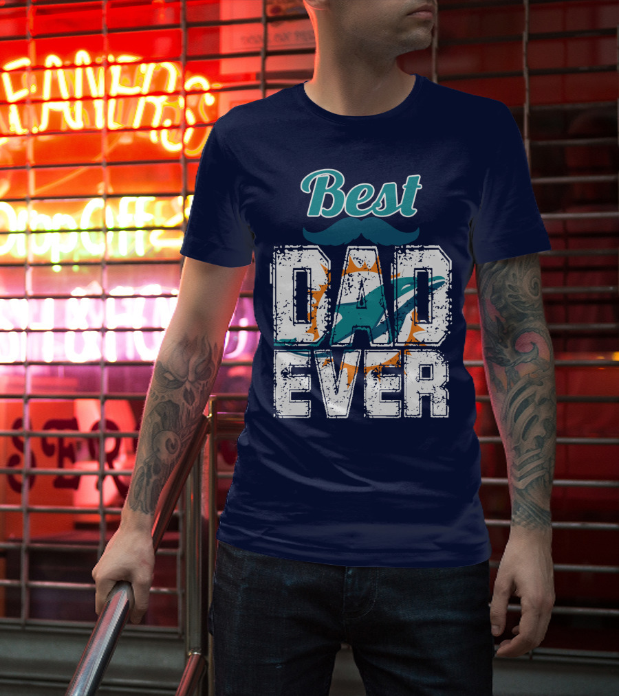Best Dad Ever Dolphins T-Shirt