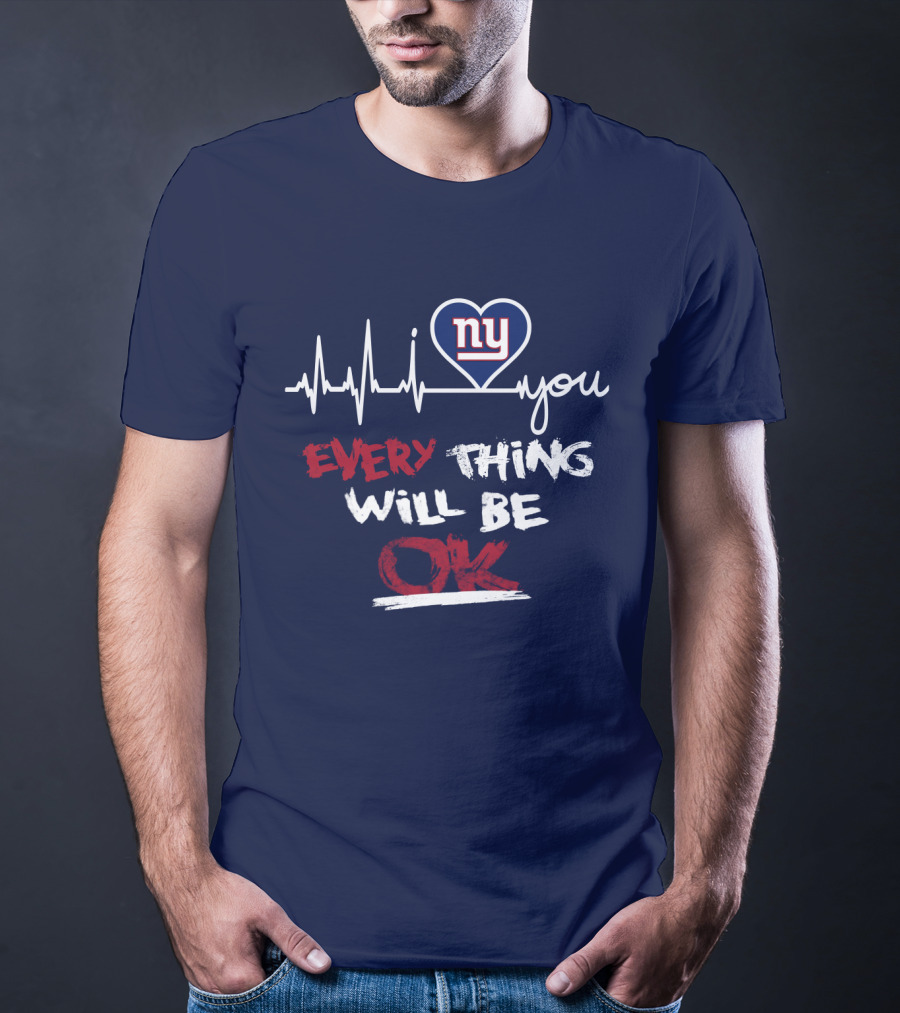 Ny Giants Heartbeat Every Thing Will Be Ok T-Shirt