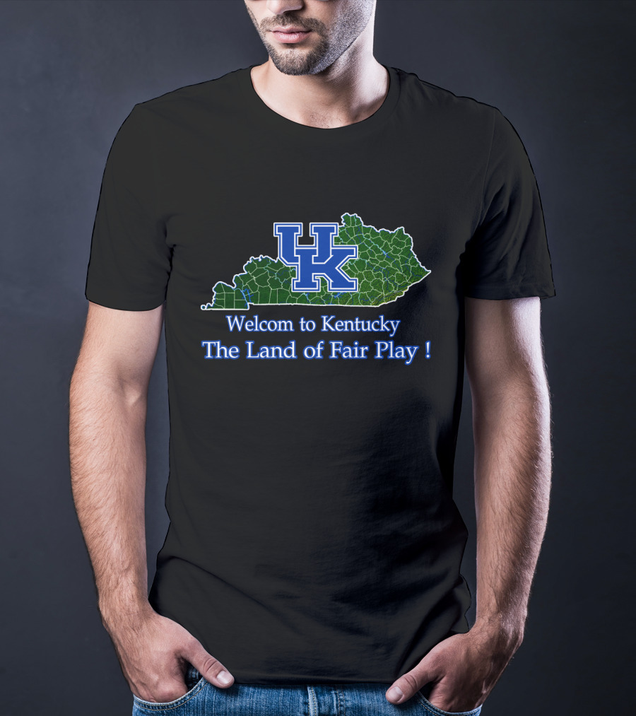 Kentucky Wildcats Welcome To Kentucky The Land Of Fair Play T-Shirt