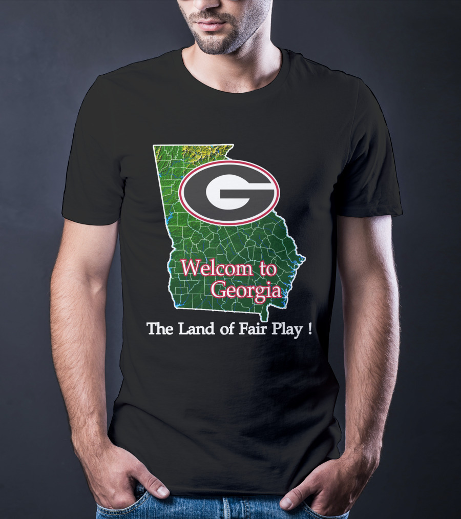 Georgia Bulldogs Welcome To Georgia The Land Of Fair Play T-Shirt