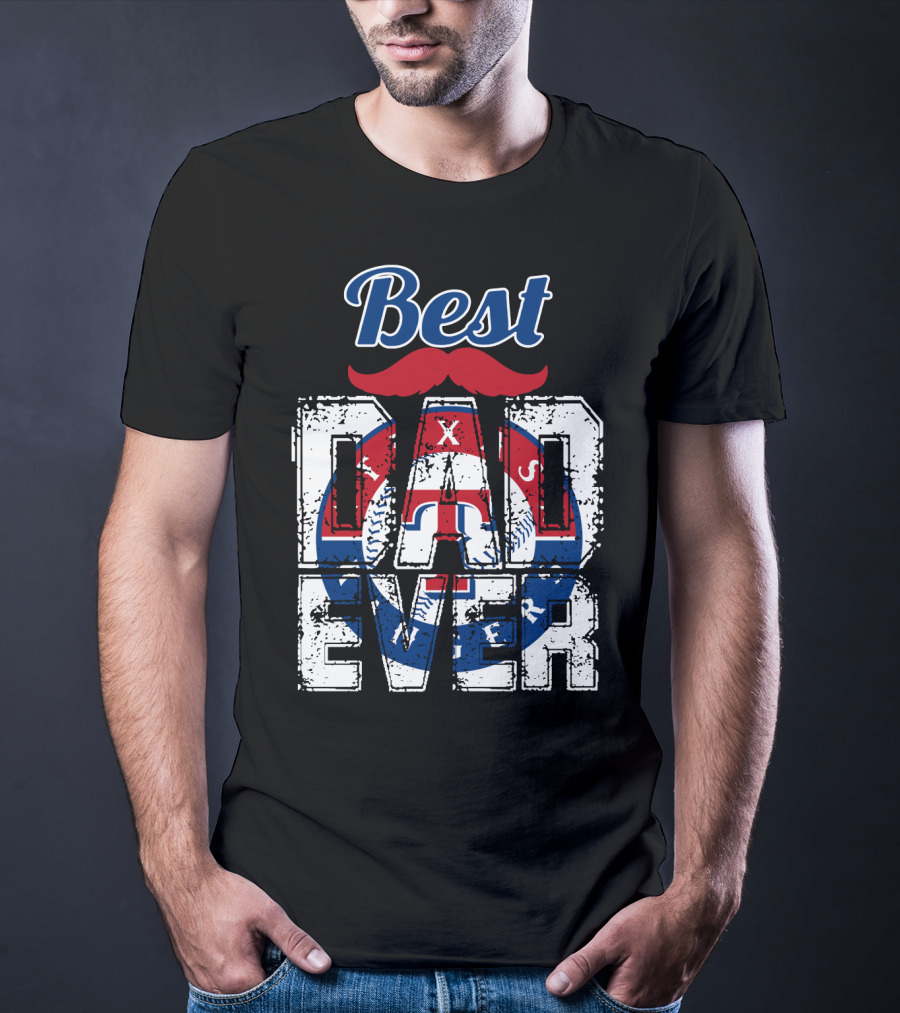 Best Dad Ever Texas Rangers Baseball T-Shirt