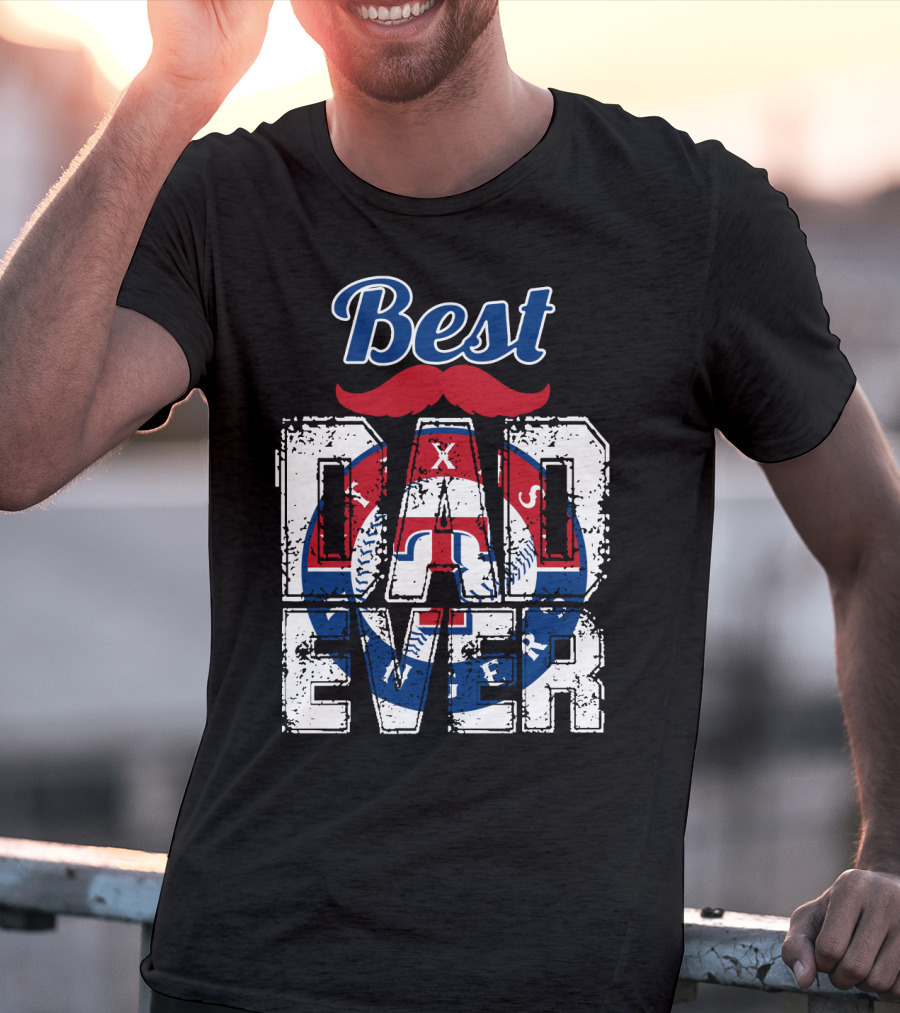 Best Dad Ever Texas Rangers Baseball T-Shirt