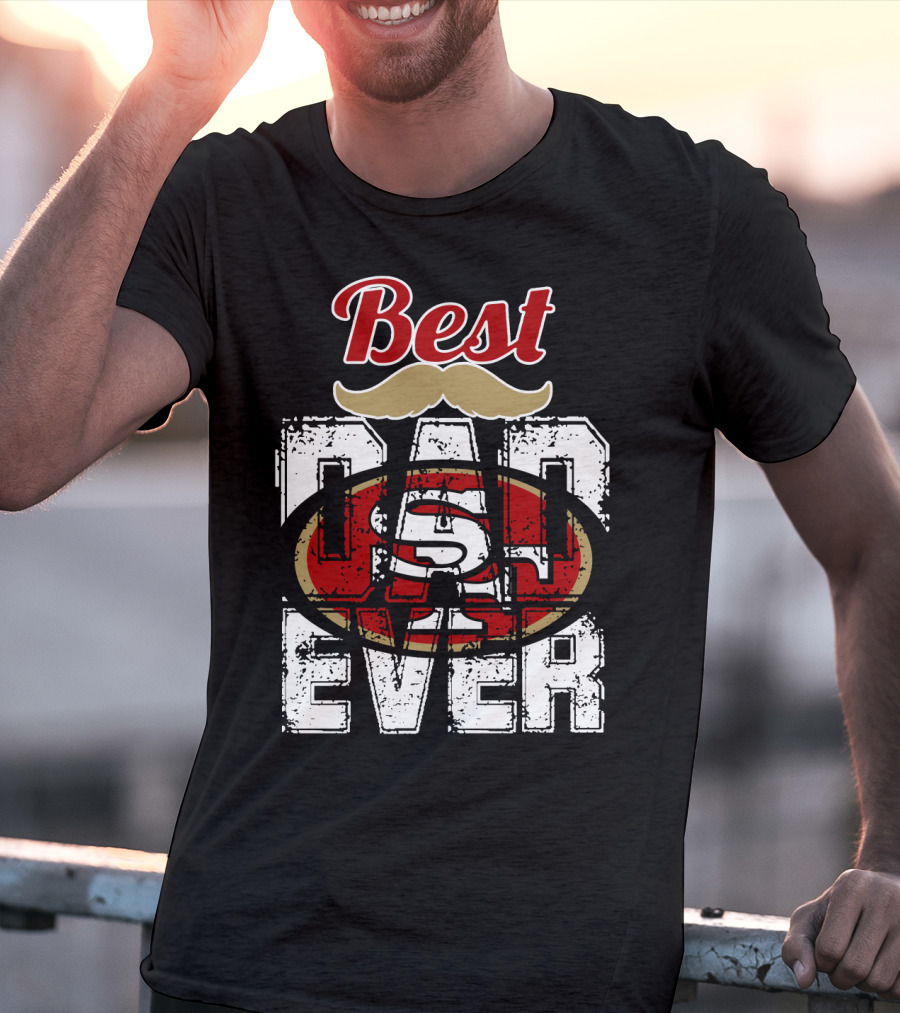 Best Dad Ever 49ers Logo Mustache T-Shirt