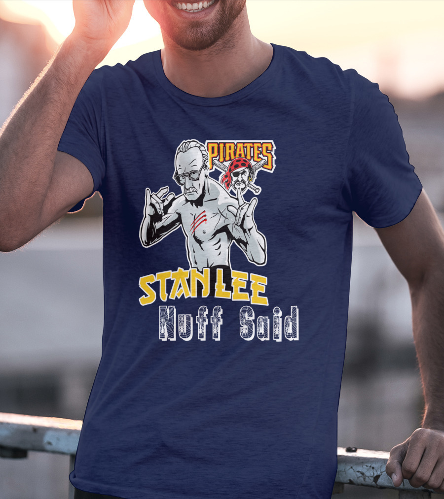 Pittsburgh Pirates Stanley Nuff Said T-Shirt
