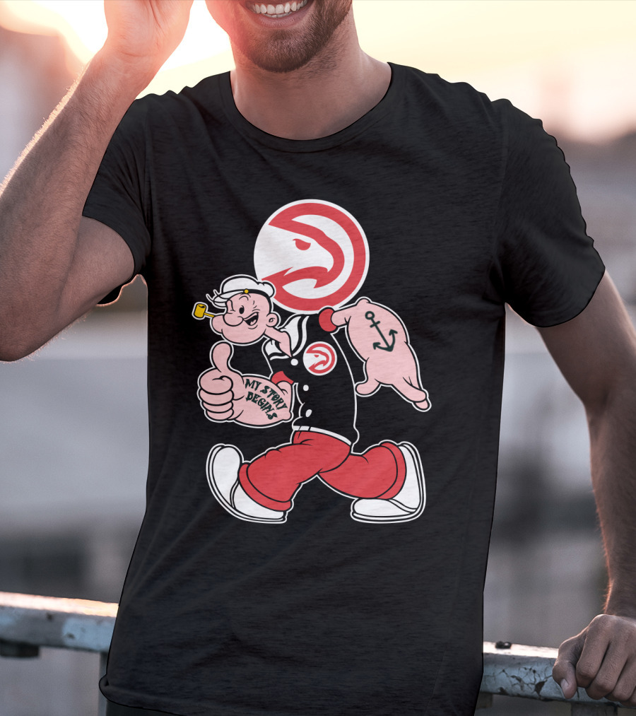 Atlanta Hawks Popeye Mashup My Story Designs T-Shirt