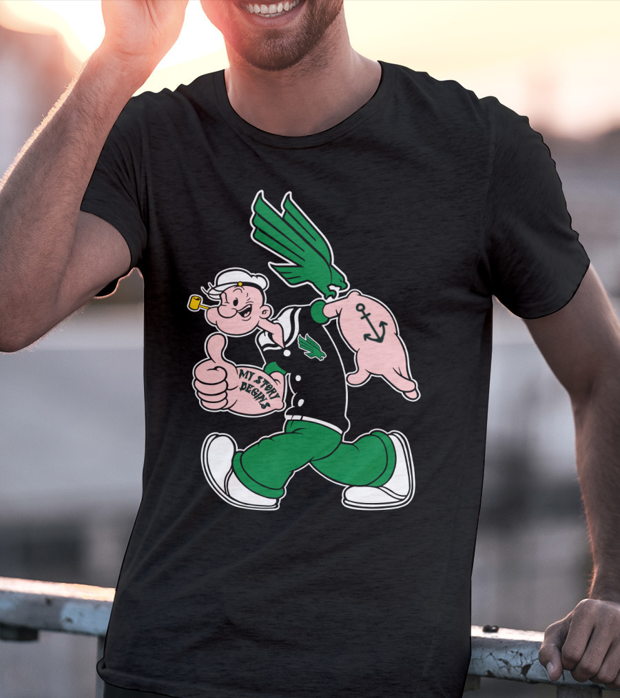 North Texas Mean Green My Story Designs Popeye Sailor Cartoon Anchor Pipe T-Shirt