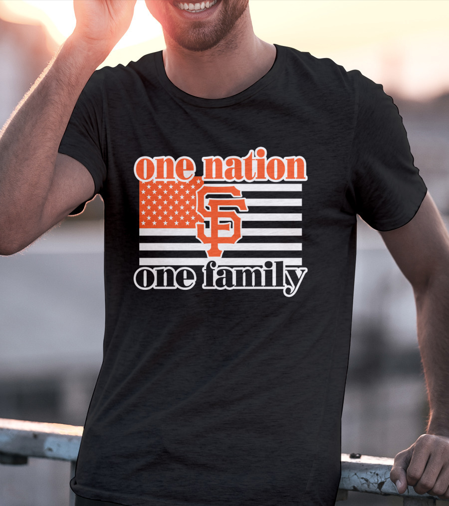 One Nation One Family San Francisco Giants T-Shirt