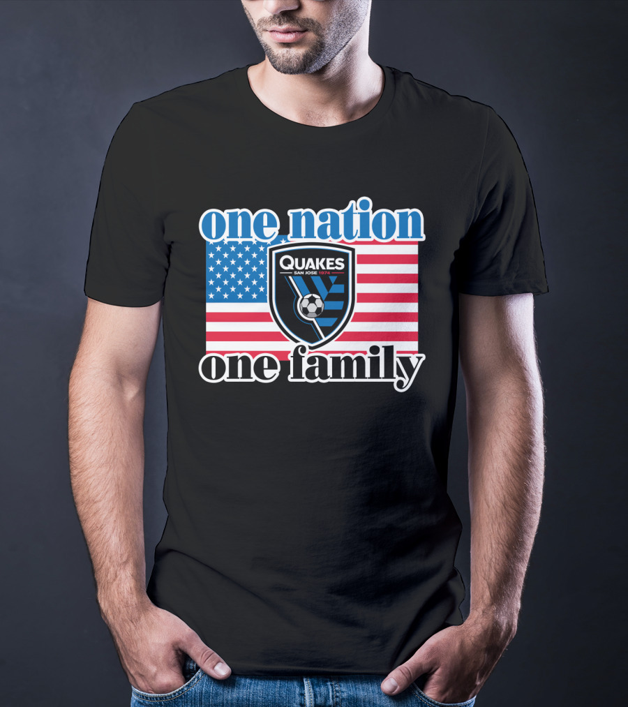 One Nation One Family San Jose Earthquakes Quakes Soccer Usa Flag T-Shirt