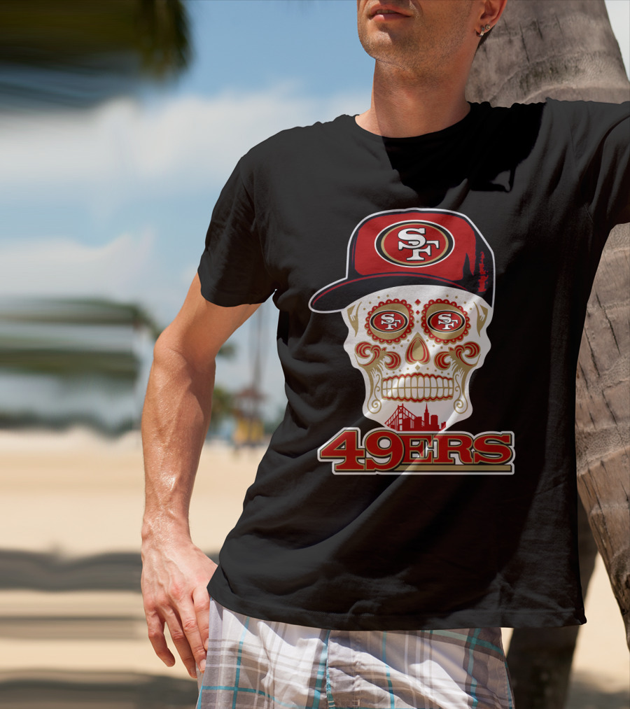 49ers Sf Sugar Skull With Cap And San Francisco Skyline T-Shirt