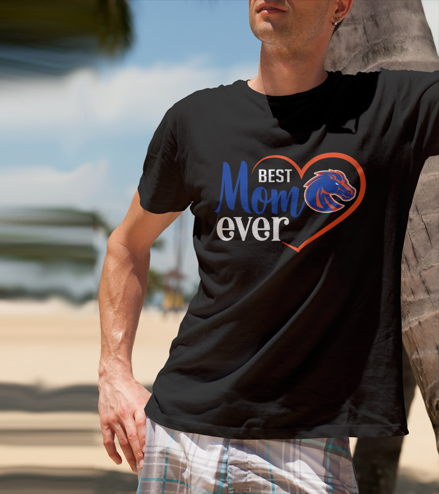 Best Mom Ever Boise State Broncos Heart T-Shirt