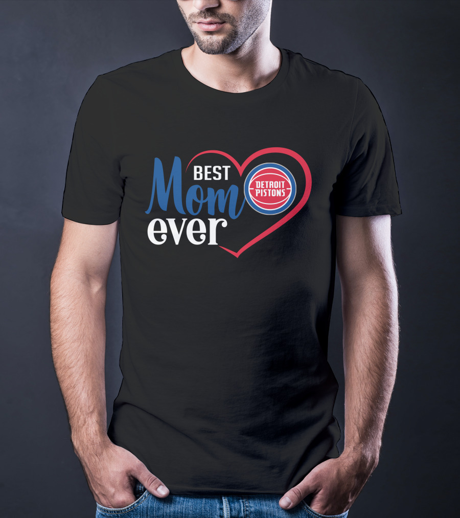 Detroit Pistons Best Mom Ever Heart T-Shirt