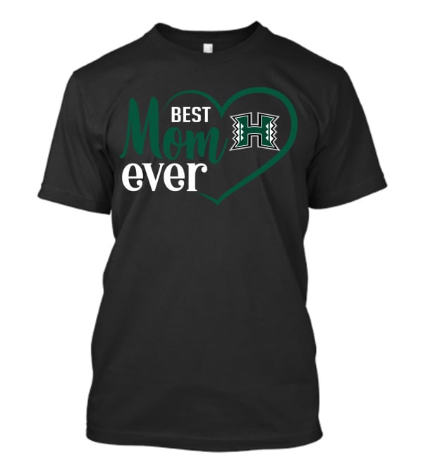 Best Mom Ever Hawai'i Rainbow Warriors Logo Heart T-Shirt