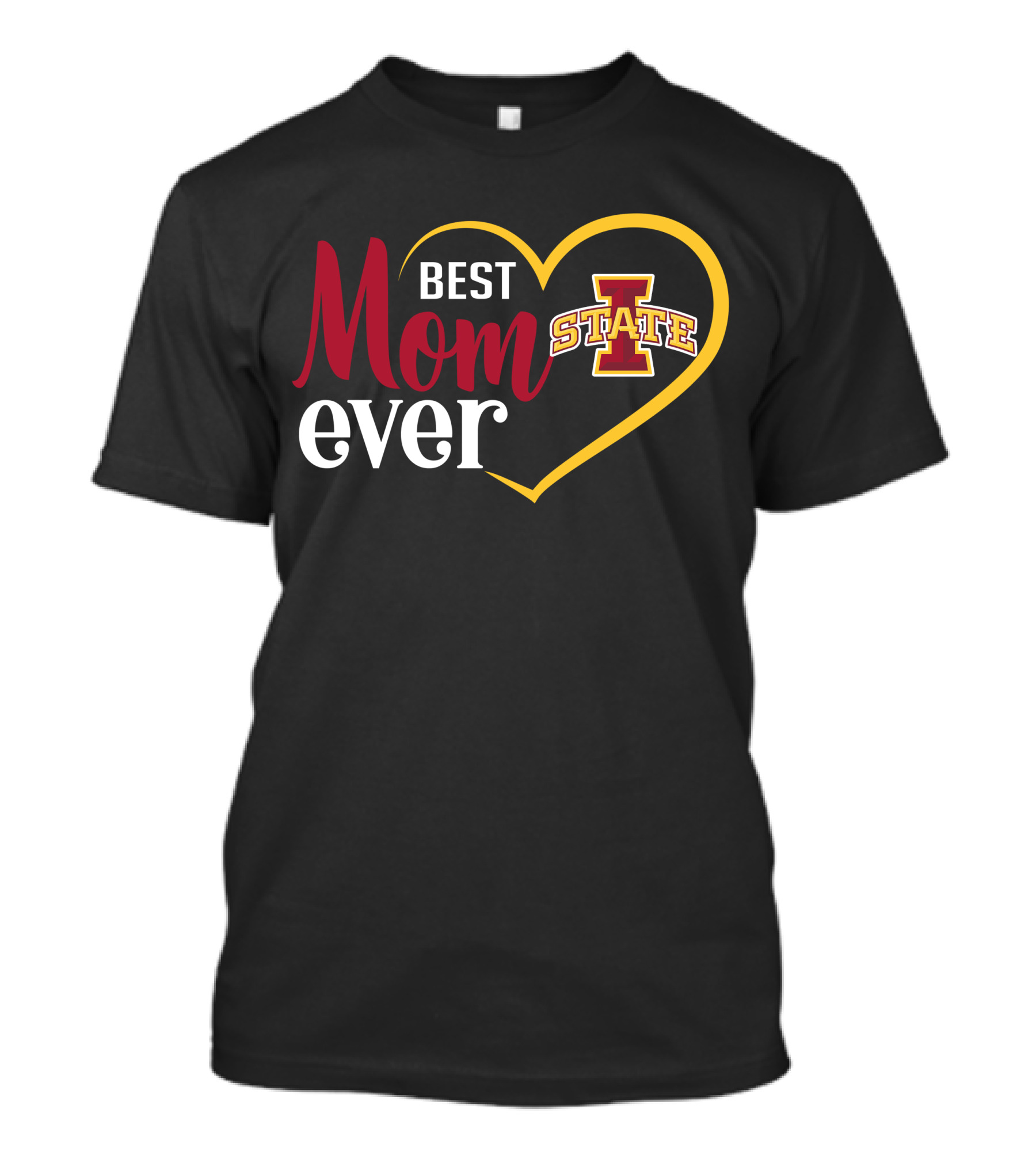 Iowa State Cyclones Best Mom Ever Heart T-Shirt