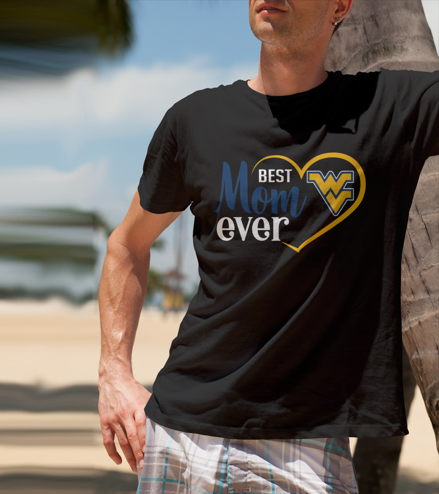 West Virginia Mountaineers Best Mom Ever Heart T-Shirt