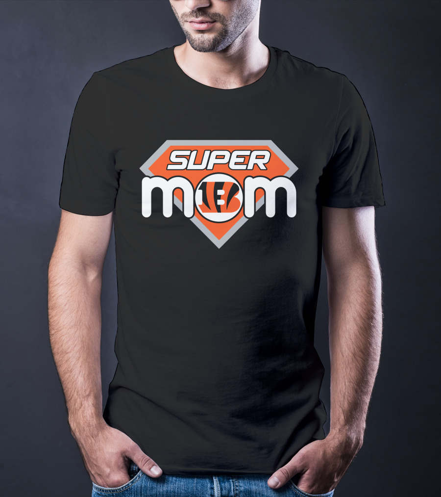 Cincinnati Bengals Super Mom Nfl Fan T-Shirt