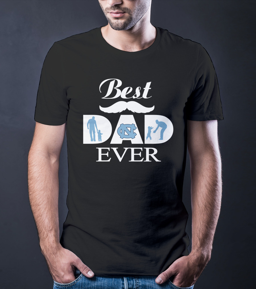 Best Dad Ever North Carolina Tar Heels Father's Day Tribute T-Shirt