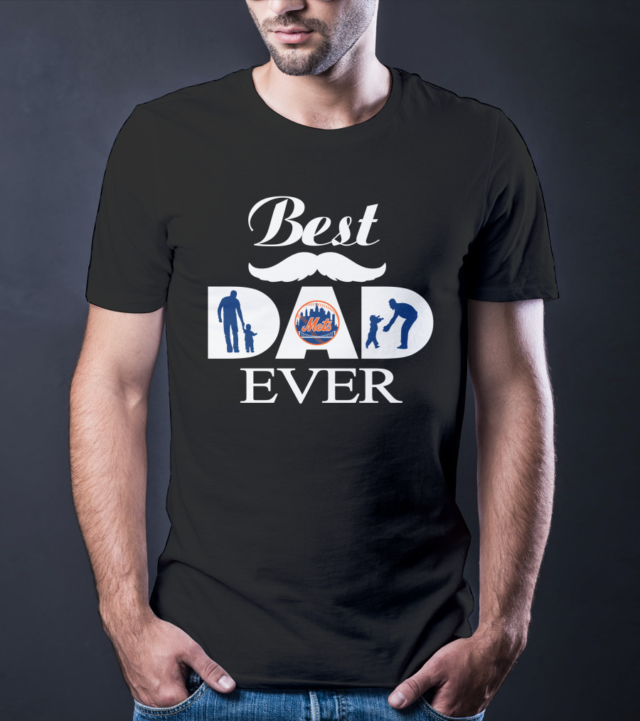 Best Dad Ever New York Mets Father's Day Celebration T-Shirt
