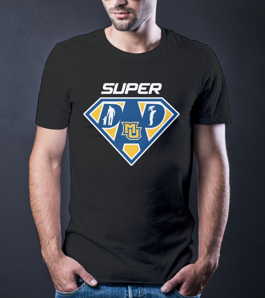 Super Dad Marquette Golden Eagles Mu T-Shirt