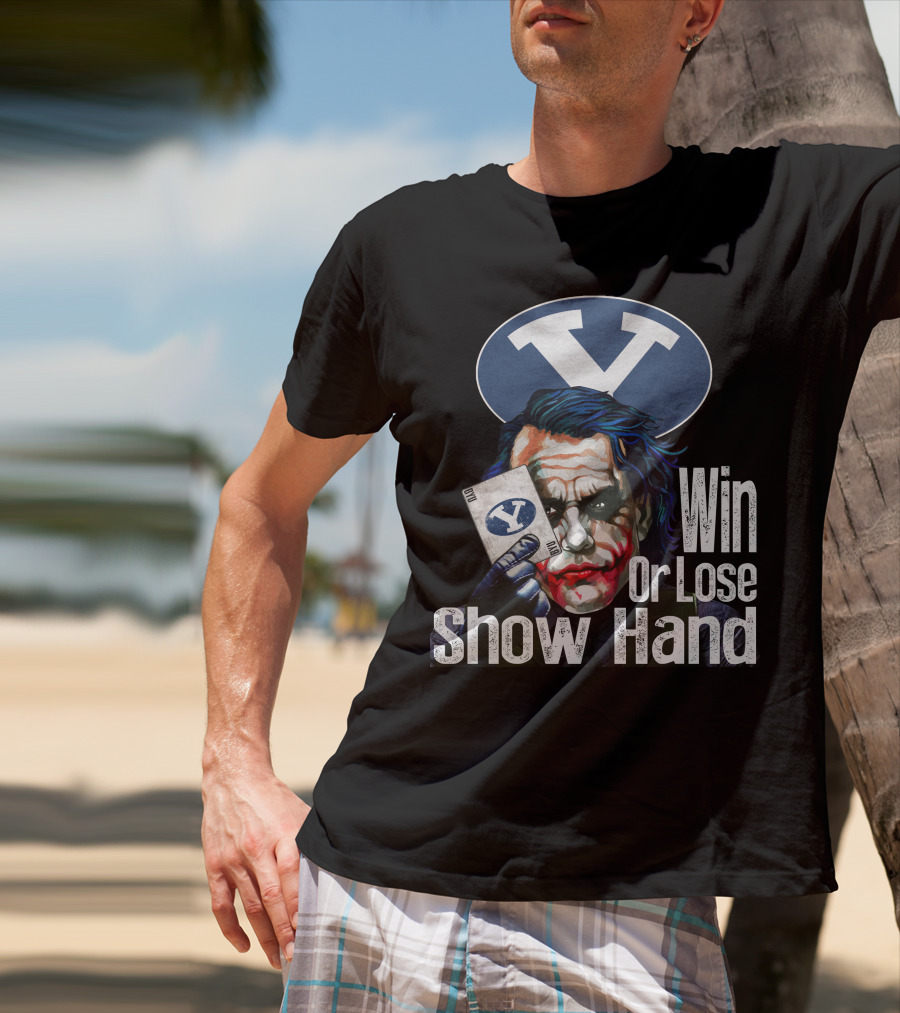 BYU Cougars Win Or Lose Show Hand Joker T-Shirt