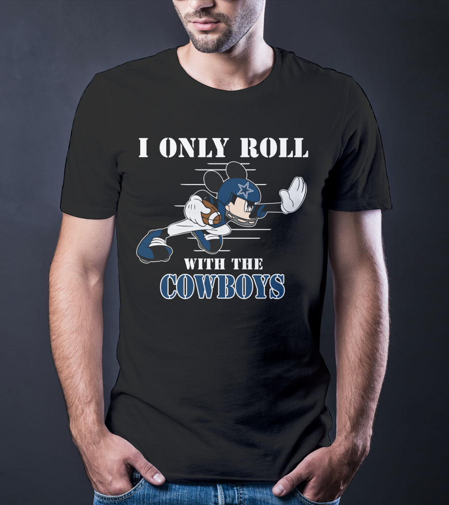 I Only Roll With The Cowboys Mickey Football Helmet T-Shirt