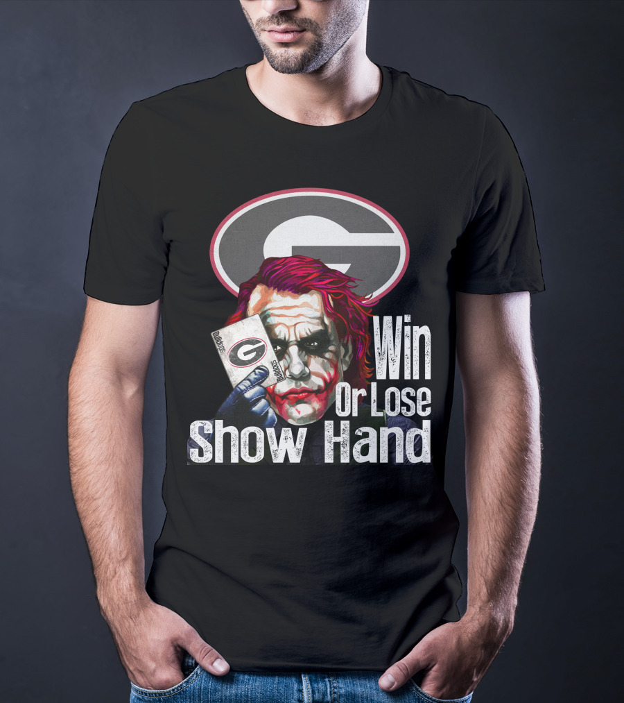 Georgia Bulldogs Win Or Lose Show Hand Joker Card Game T-Shirt
