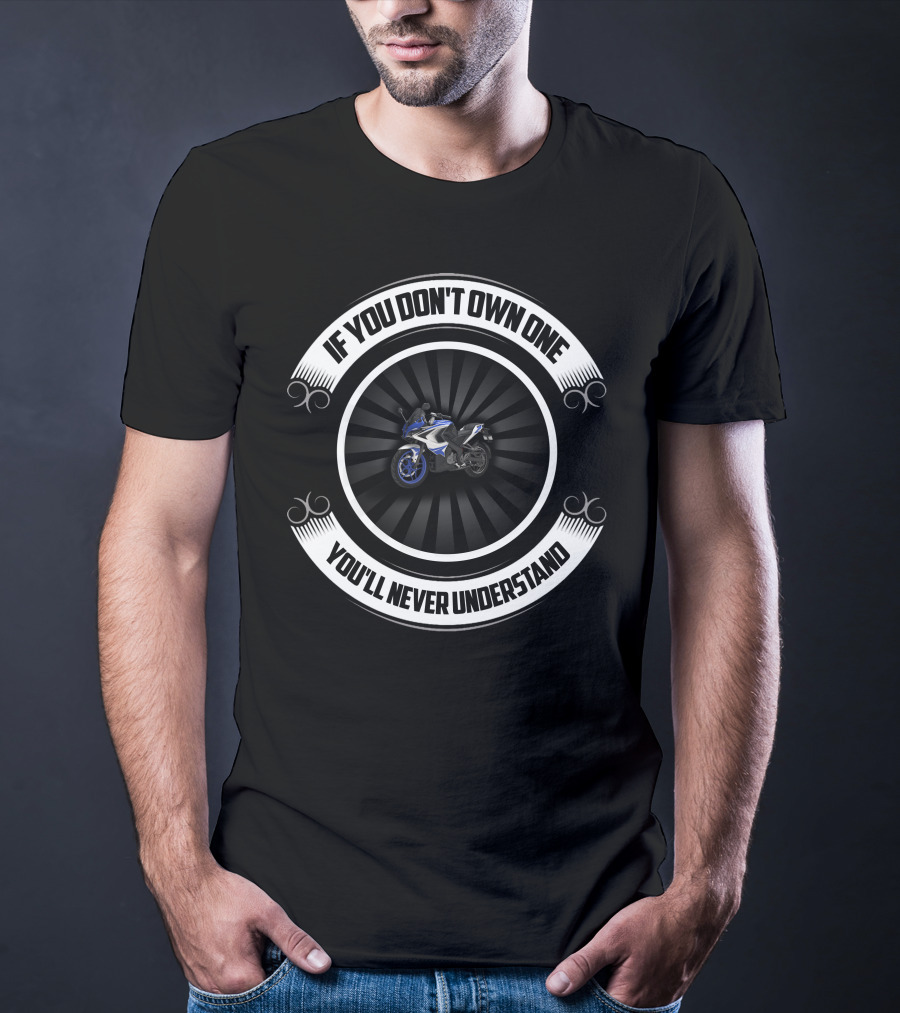 Bajaj Pulsar RS200 If You Don’t Own One You’ll Never Understand T-Shirt